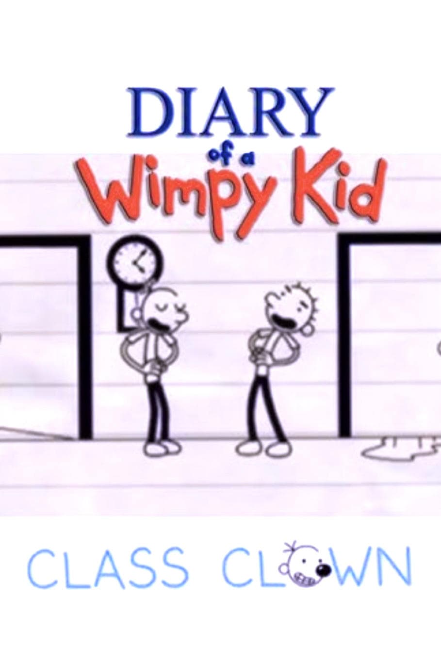 Diary of a Wimpy Kid: Class Clown