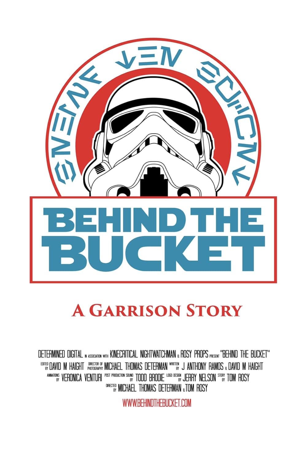 Behind The Bucket: A Garrison Story