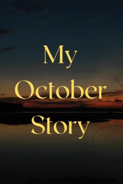 My October Story