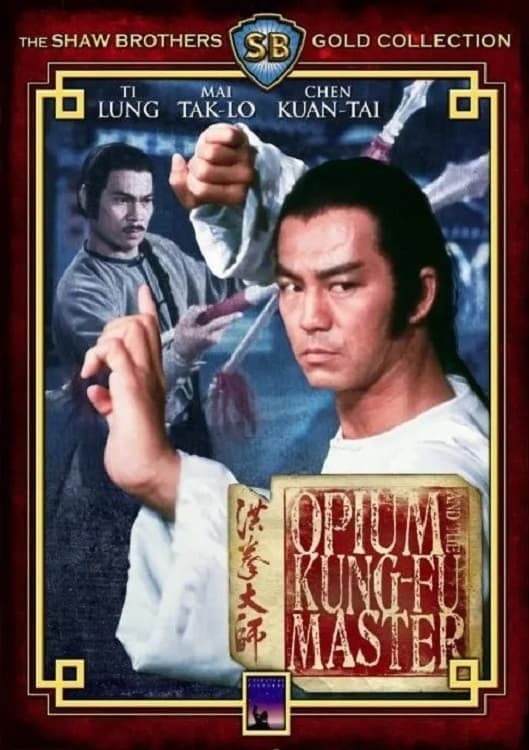 Opium and the Kung Fu Master