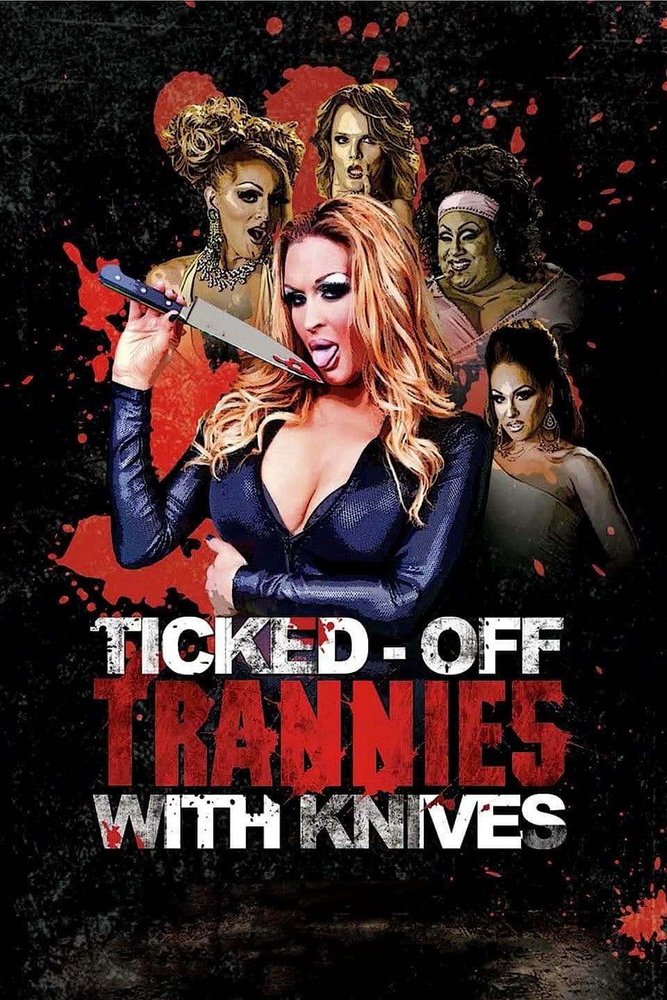 Ticked-Off Trannies with Knives