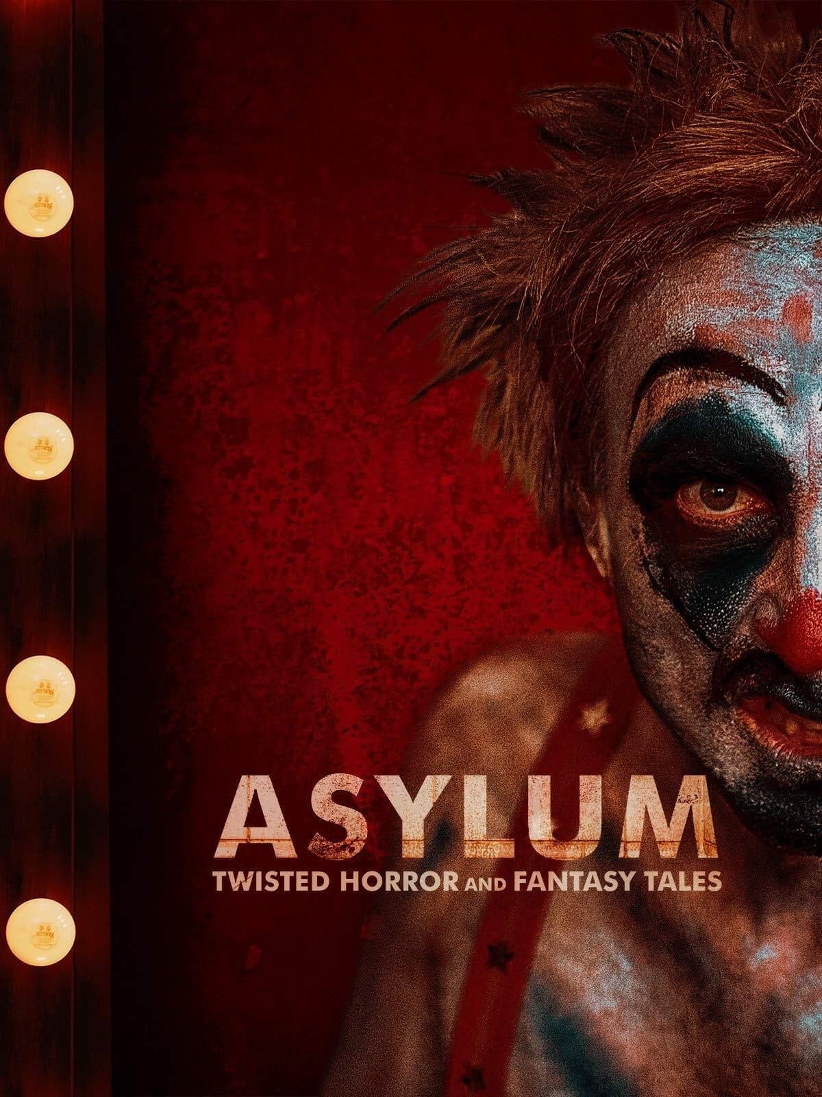 Asylum: Twisted Horror & Fantasy Tales