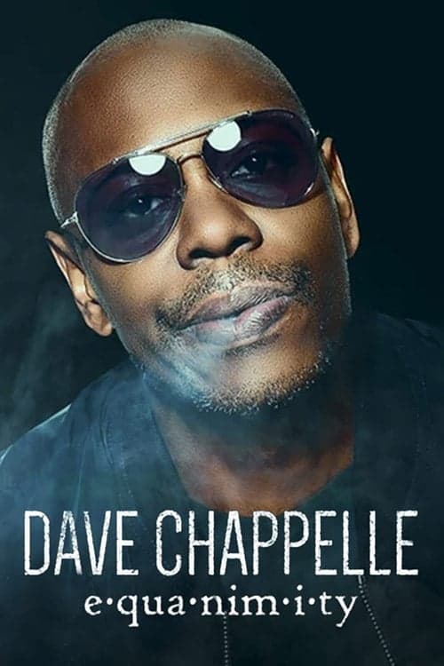 Dave Chappelle: Equanimity