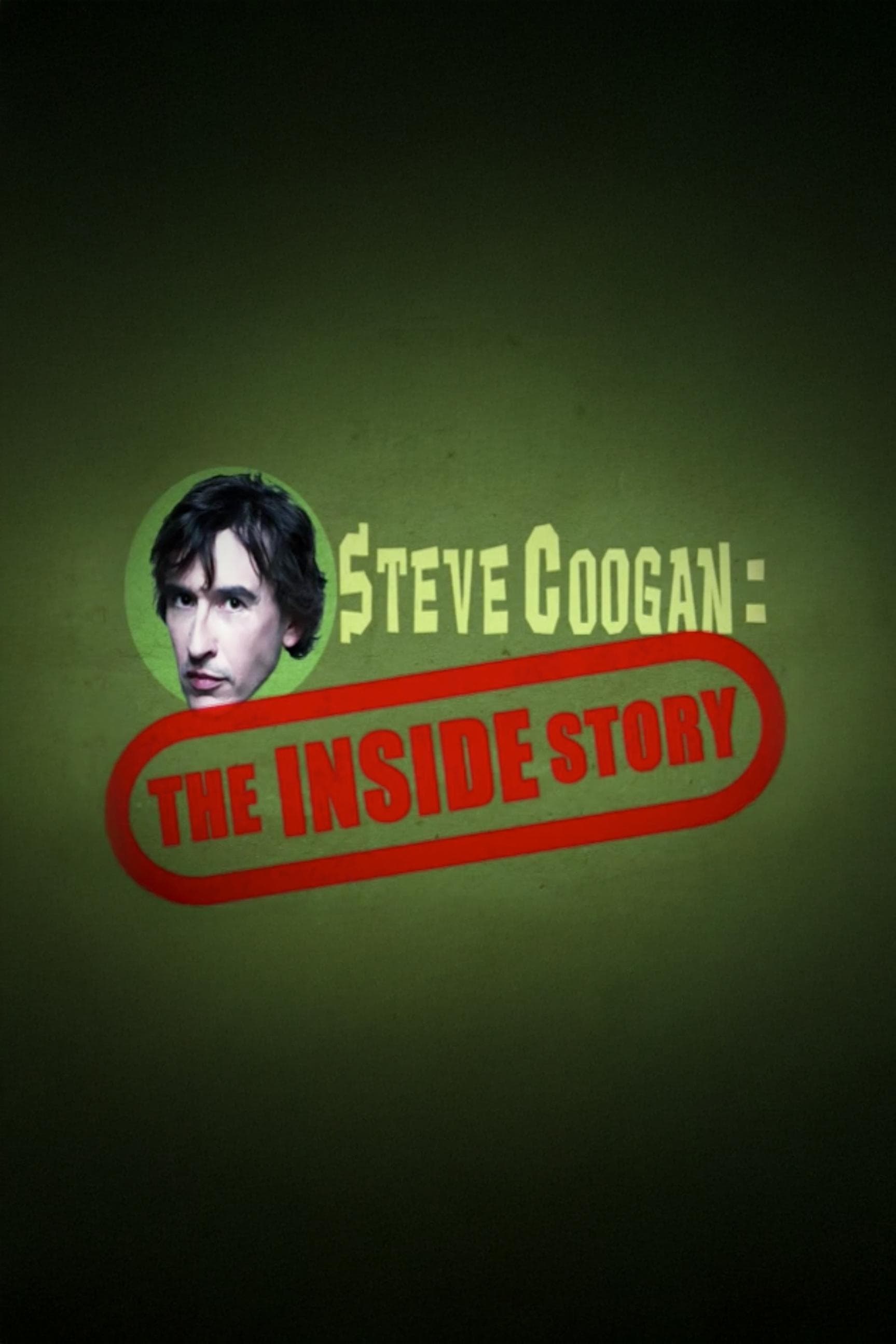 Steve Coogan: The Inside Story