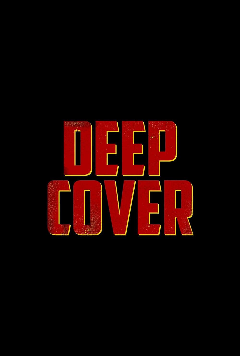 Deep Cover