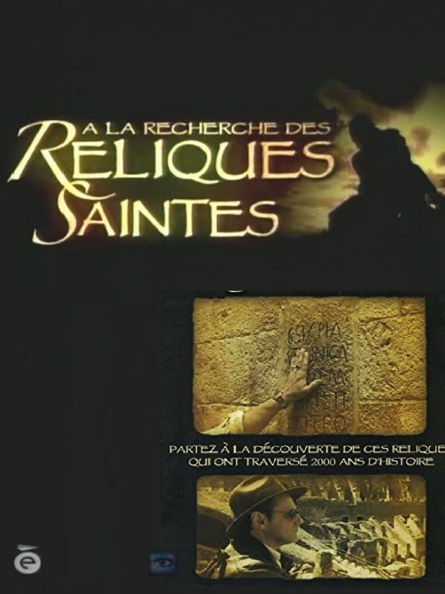 A la recherche des reliques saintes