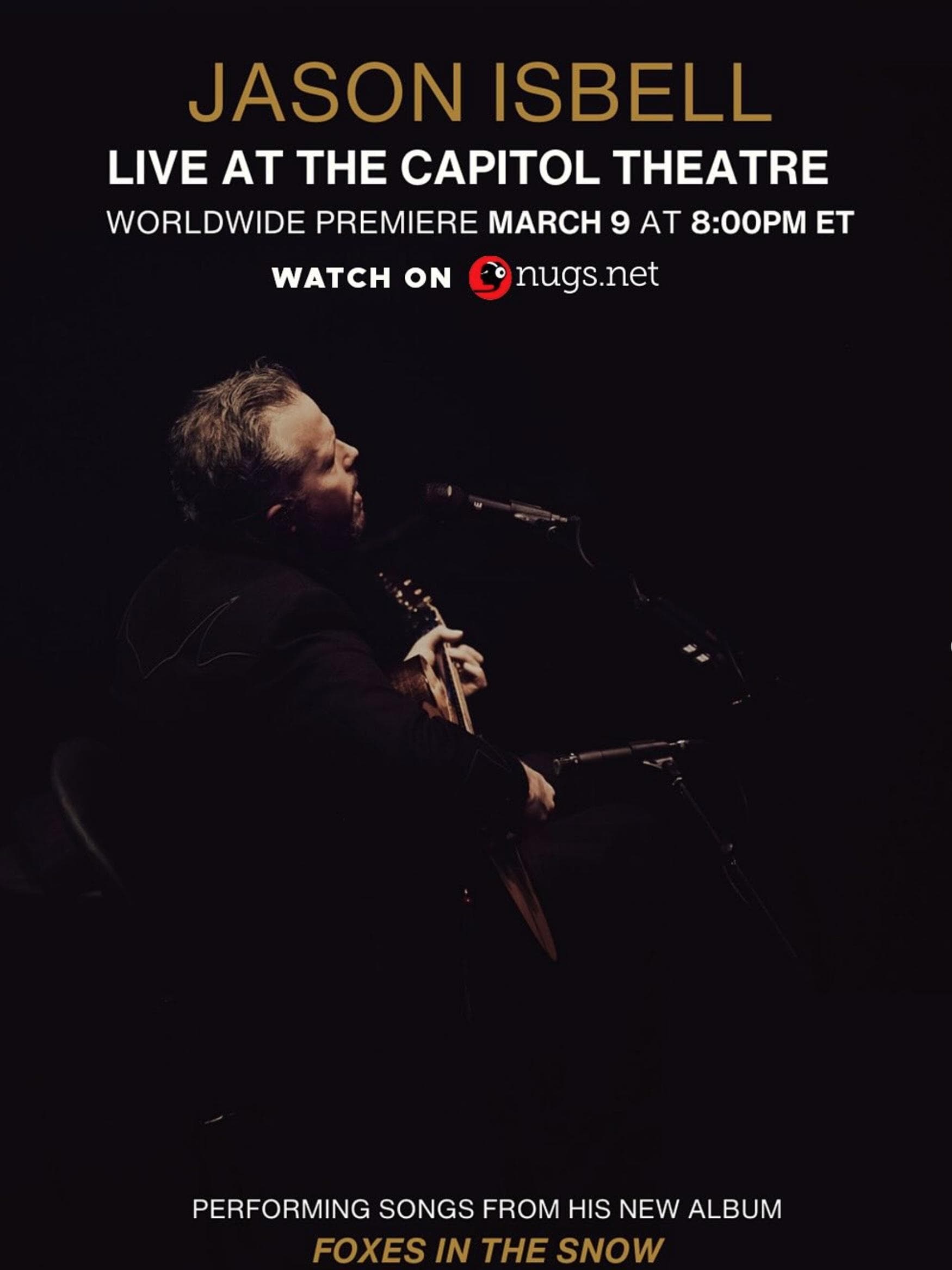 Jason Isbell: Live at the Capitol Theatre