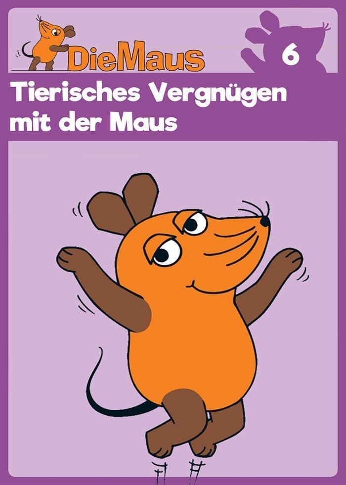 Die Sendung mit der Maus, Tierisches Vergnügen mit der Maus