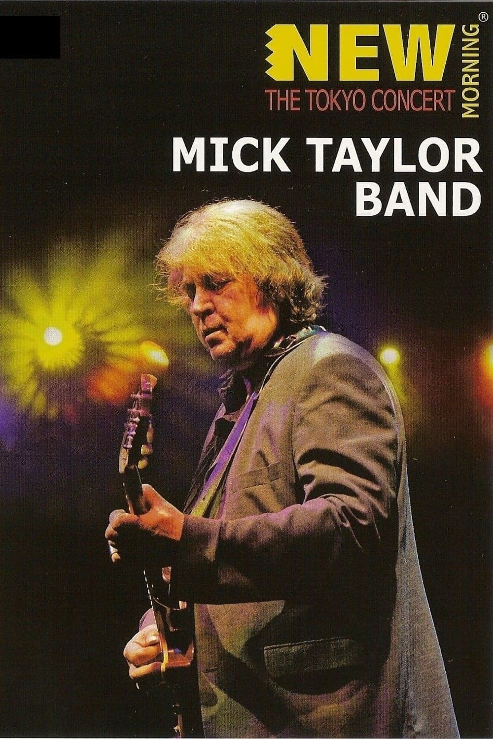 Mick Taylor Band: New Morning - The Tokyo Concert