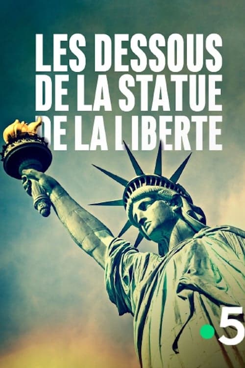 Statue of Liberty: The New Secrets