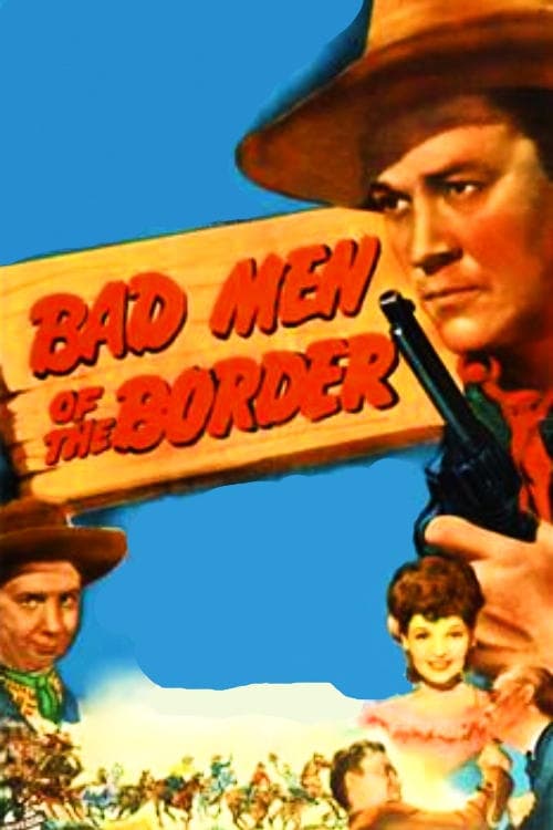 Bad Men of the Border