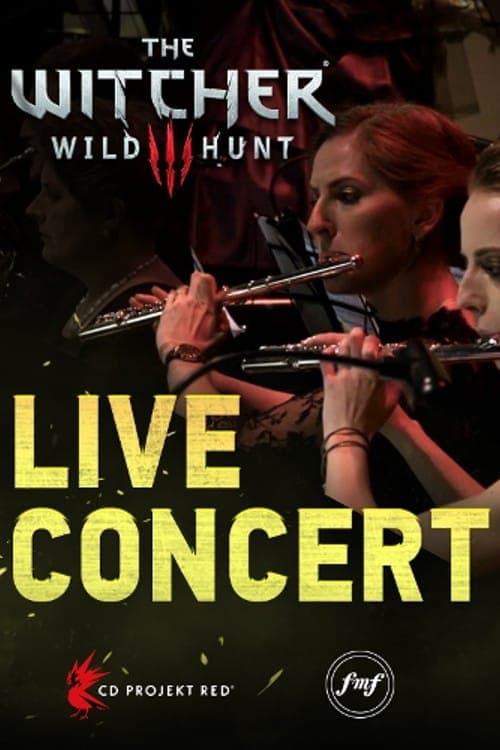 The Witcher 3: Wild Hunt - Live Concert