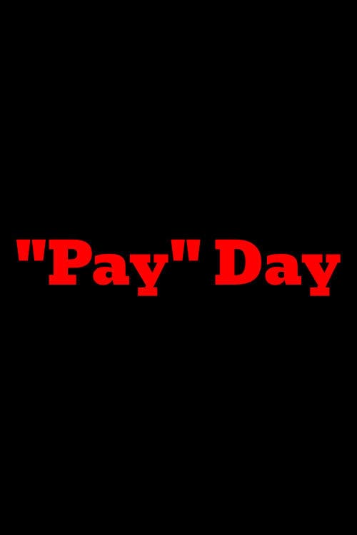 "Pay" Day