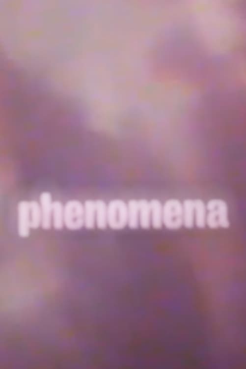 Phenomena