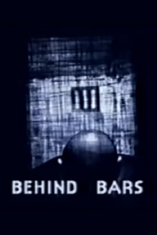 Behind Bars