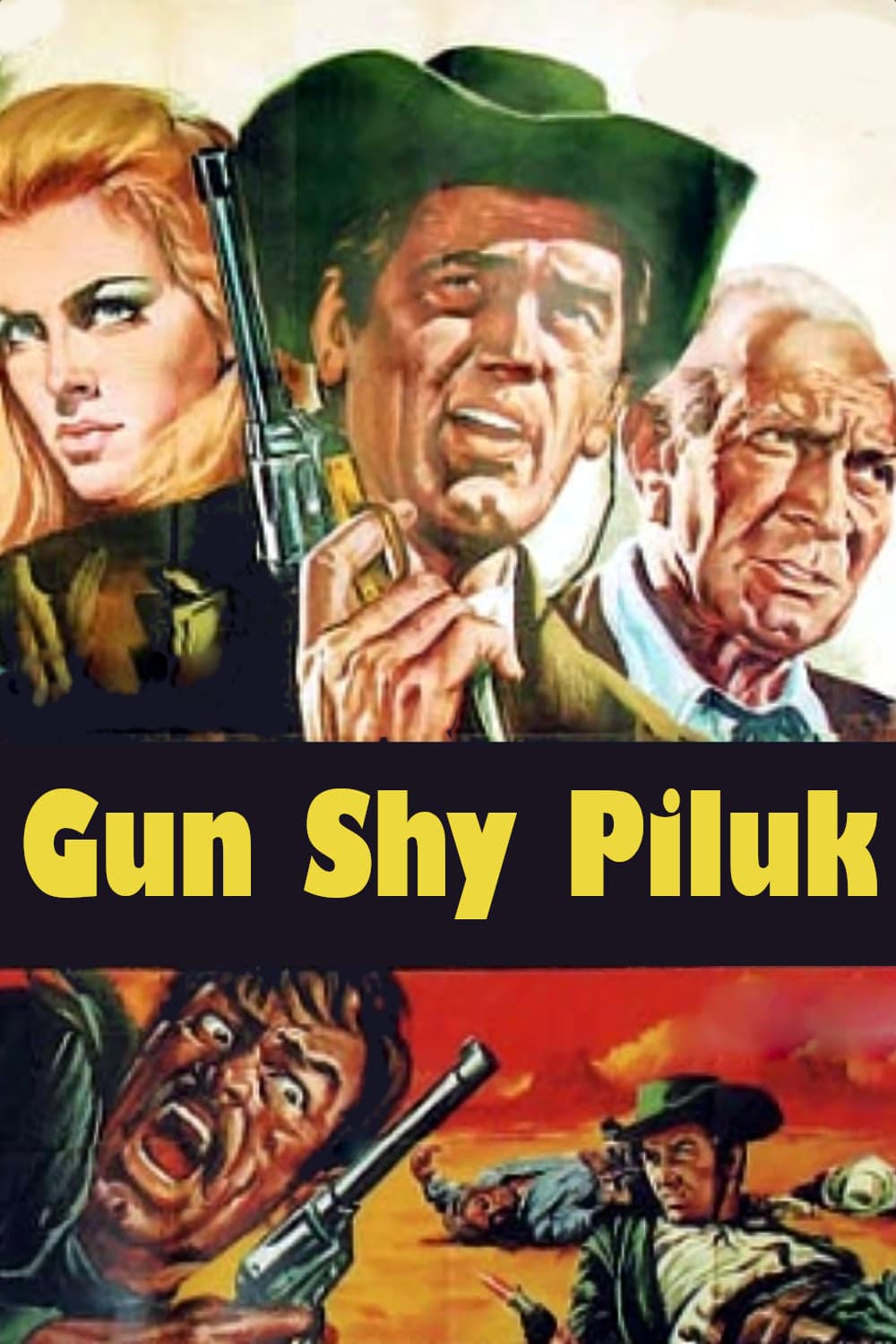 Gun Shy Piluk