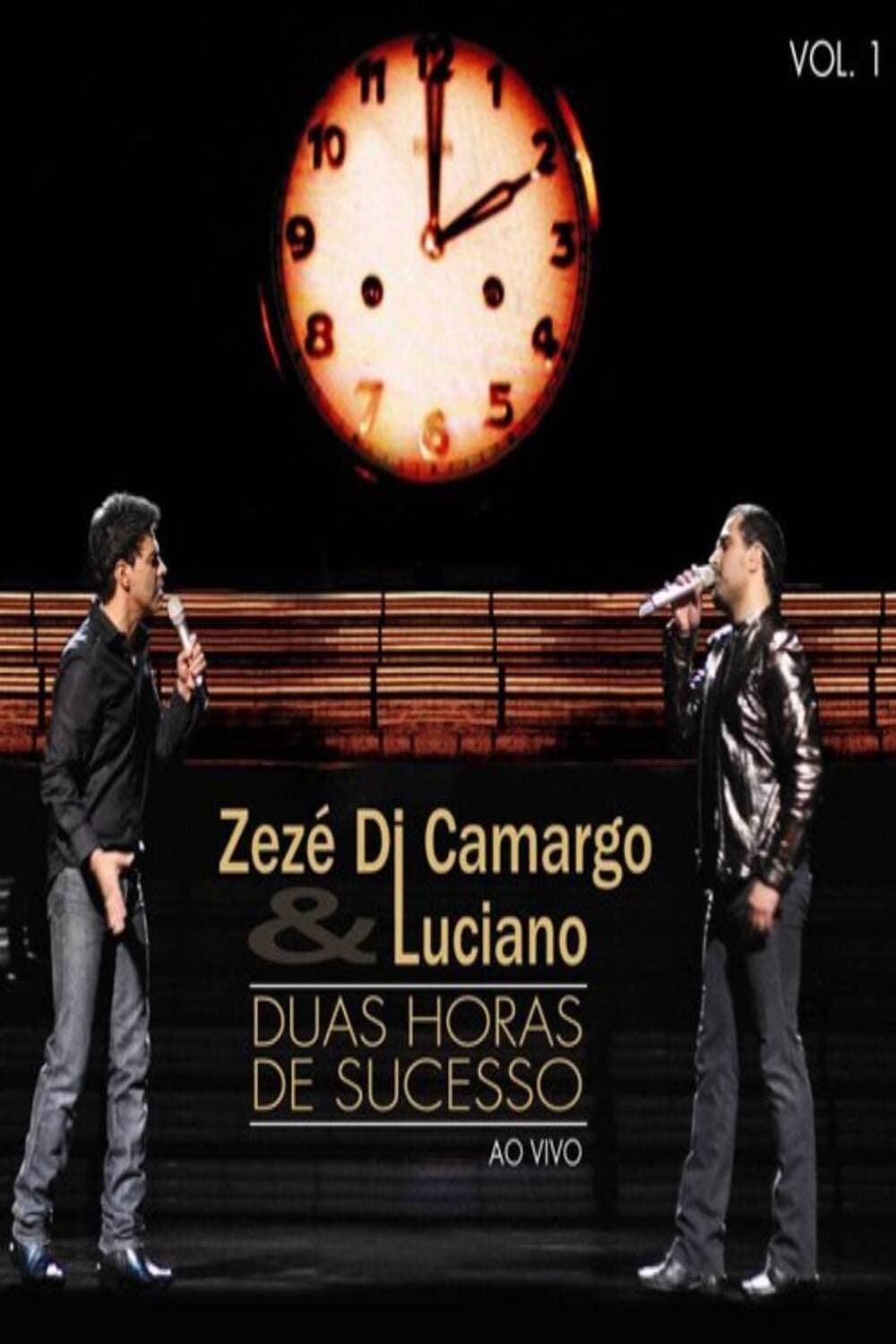 Zezé Di Camargo & Luciano - Duas Horas de Sucesso