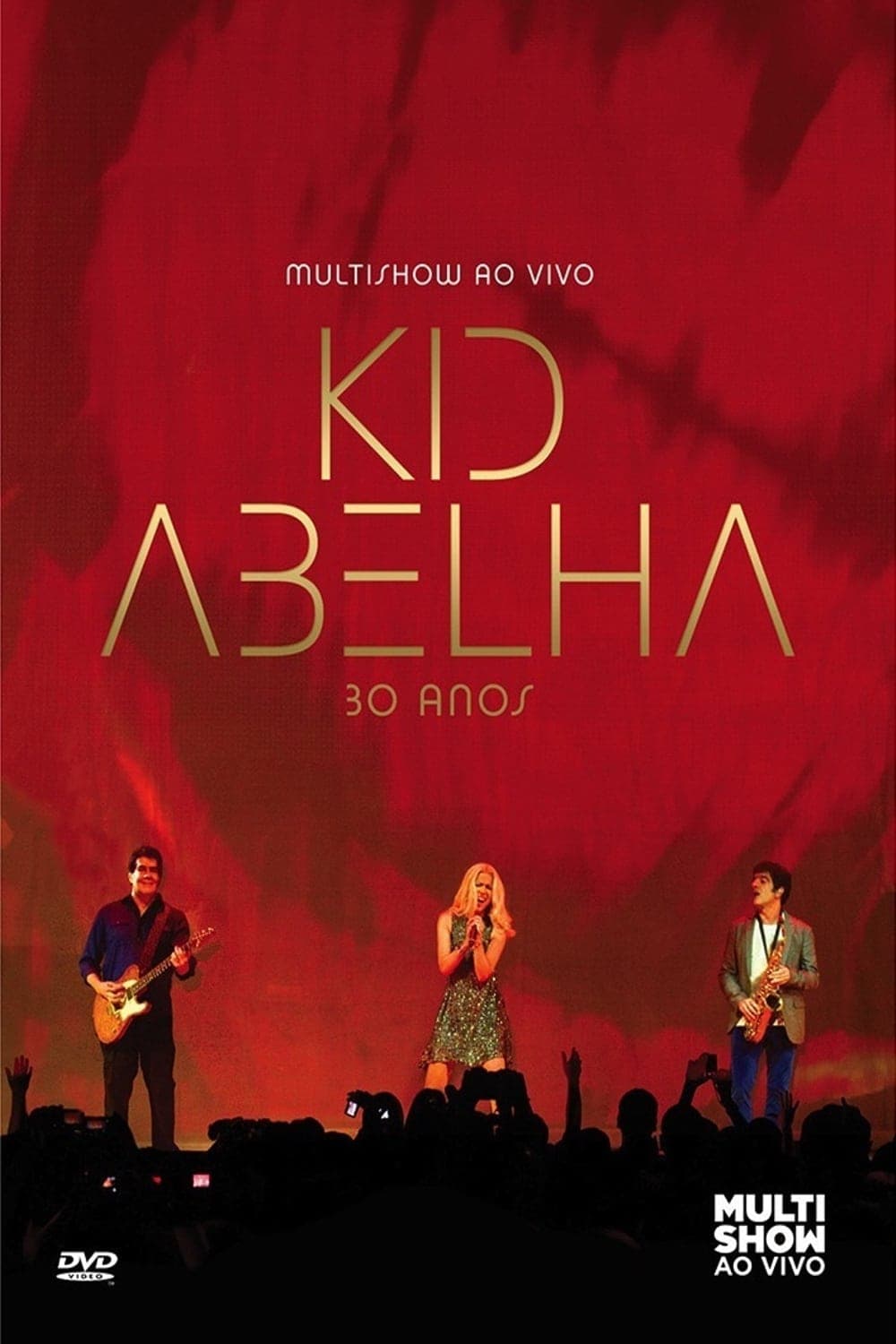 Kid Abelha 30 Anos - Multishow Ao Vivo