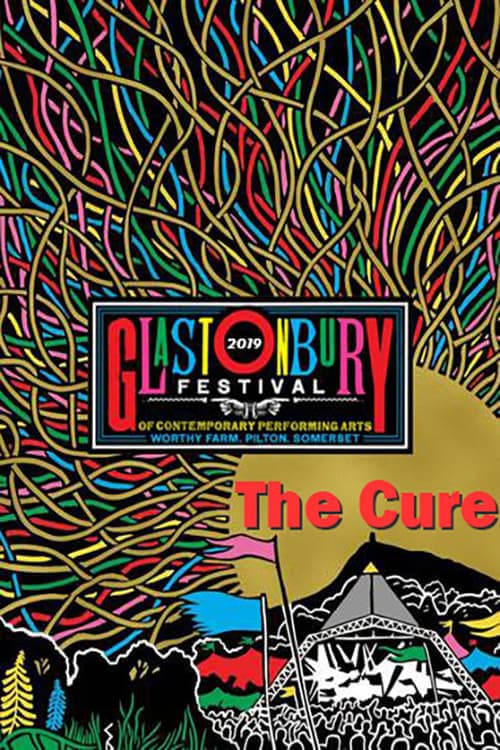 The Cure - Live At Glastonbury 2019