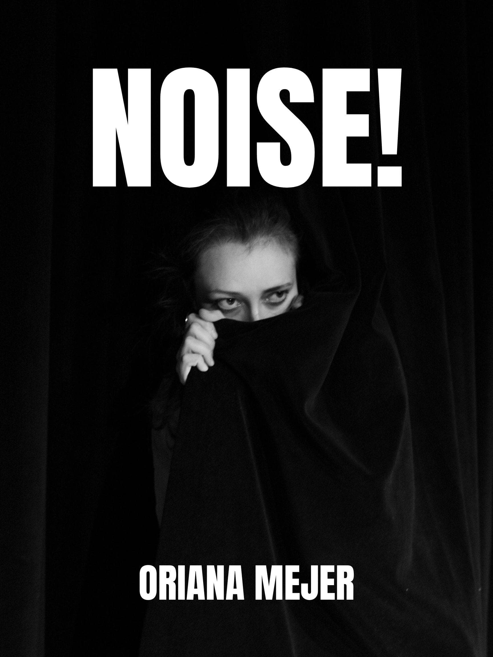 NOISE!