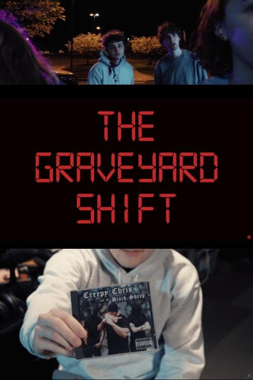 The Graveyard Shift