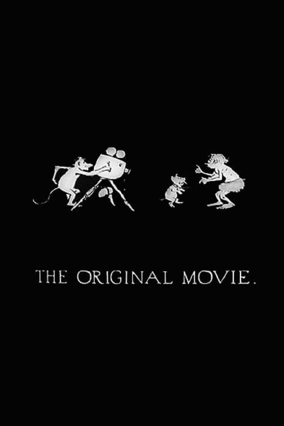 The Original Movie