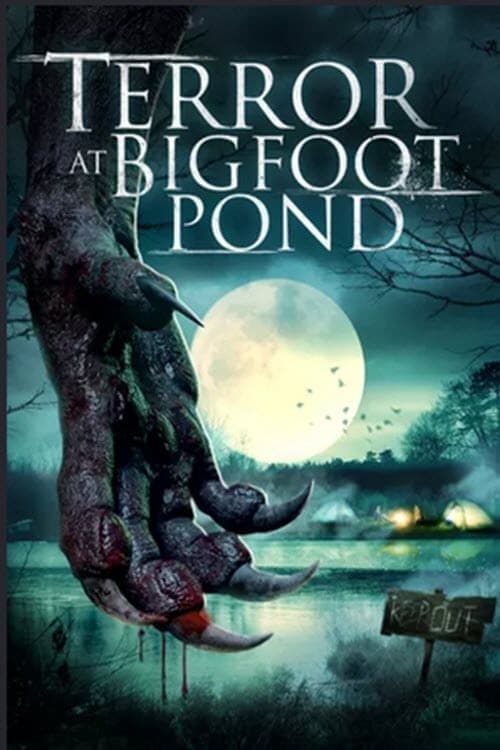 Terror at Bigfoot Pond