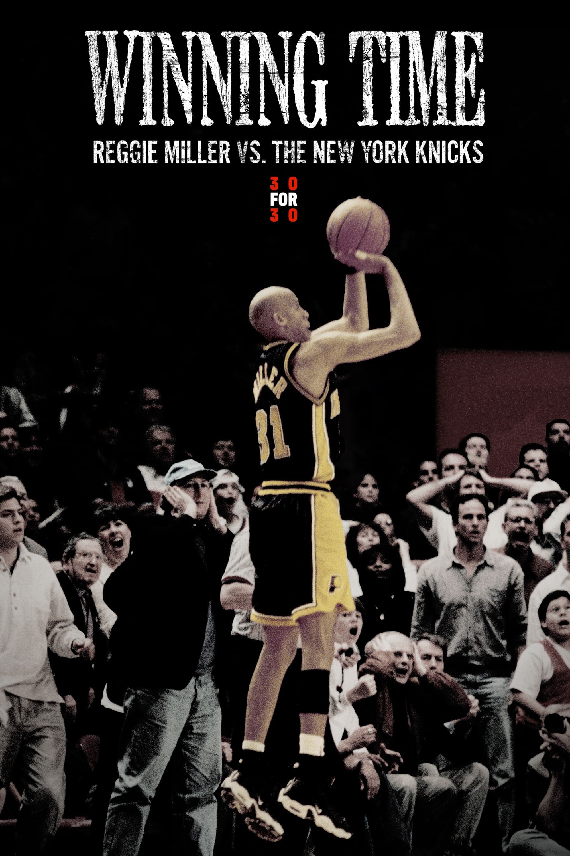 Winning Time: Reggie Miller vs. The New York Knicks