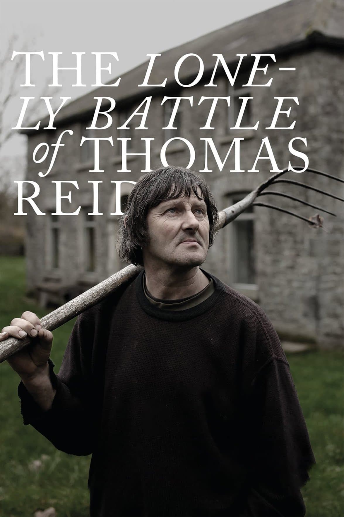 The Lonely Battle of Thomas Reid