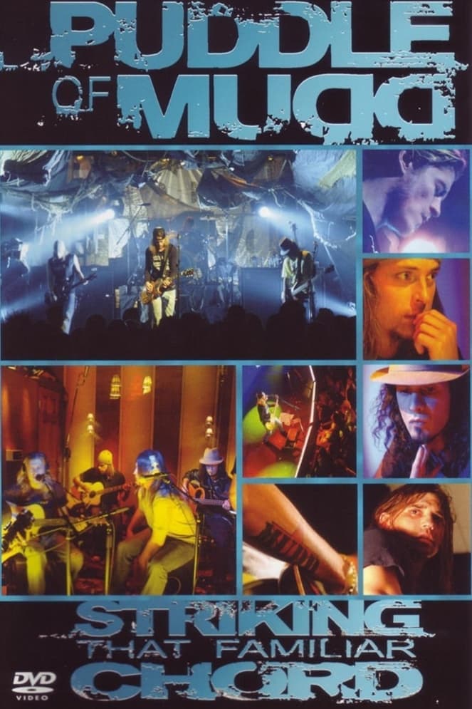 Puddle of Mudd: Striking That Familiar Chord