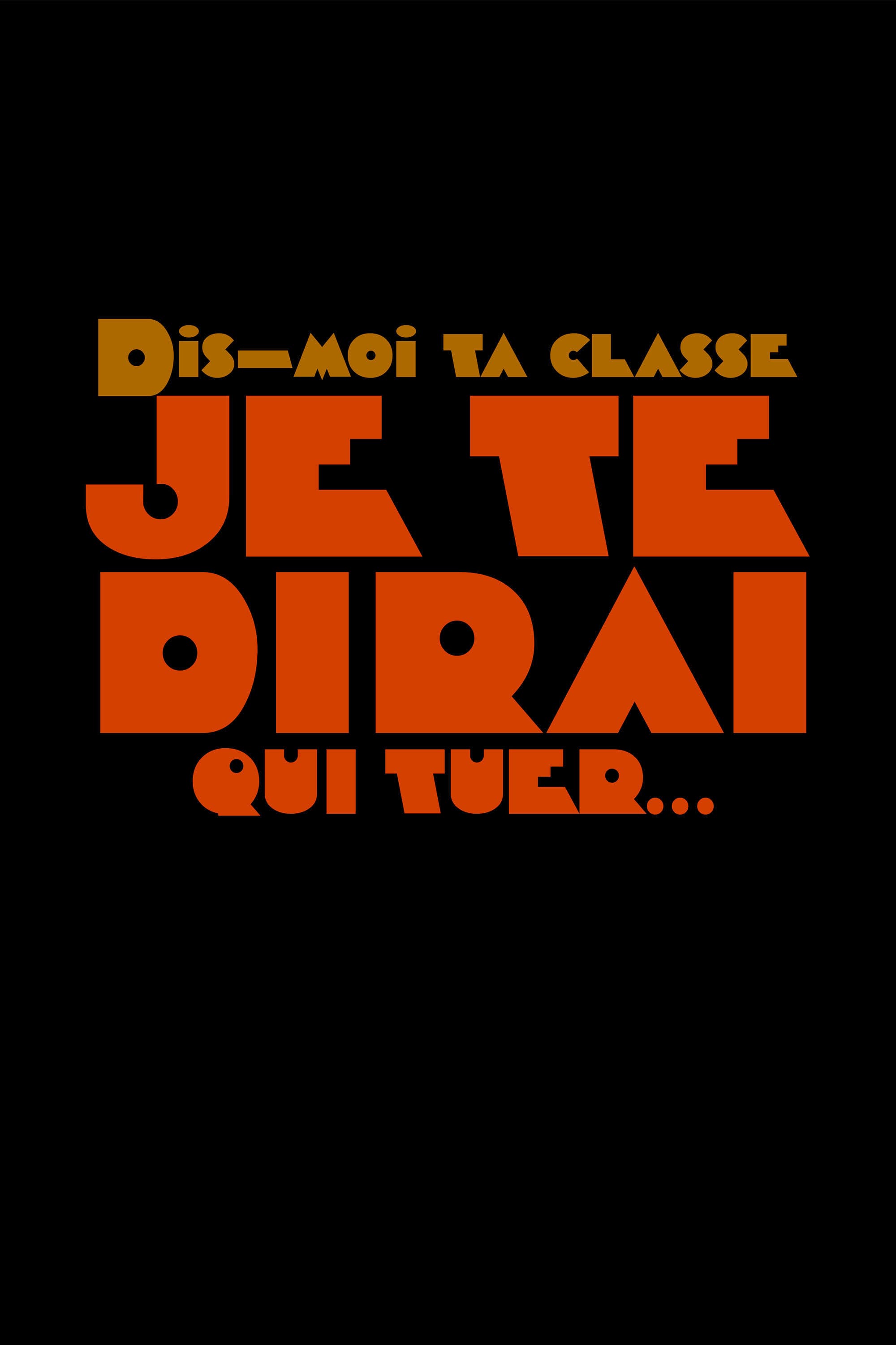 Dis-moi ta classe je te dirai qui tuer