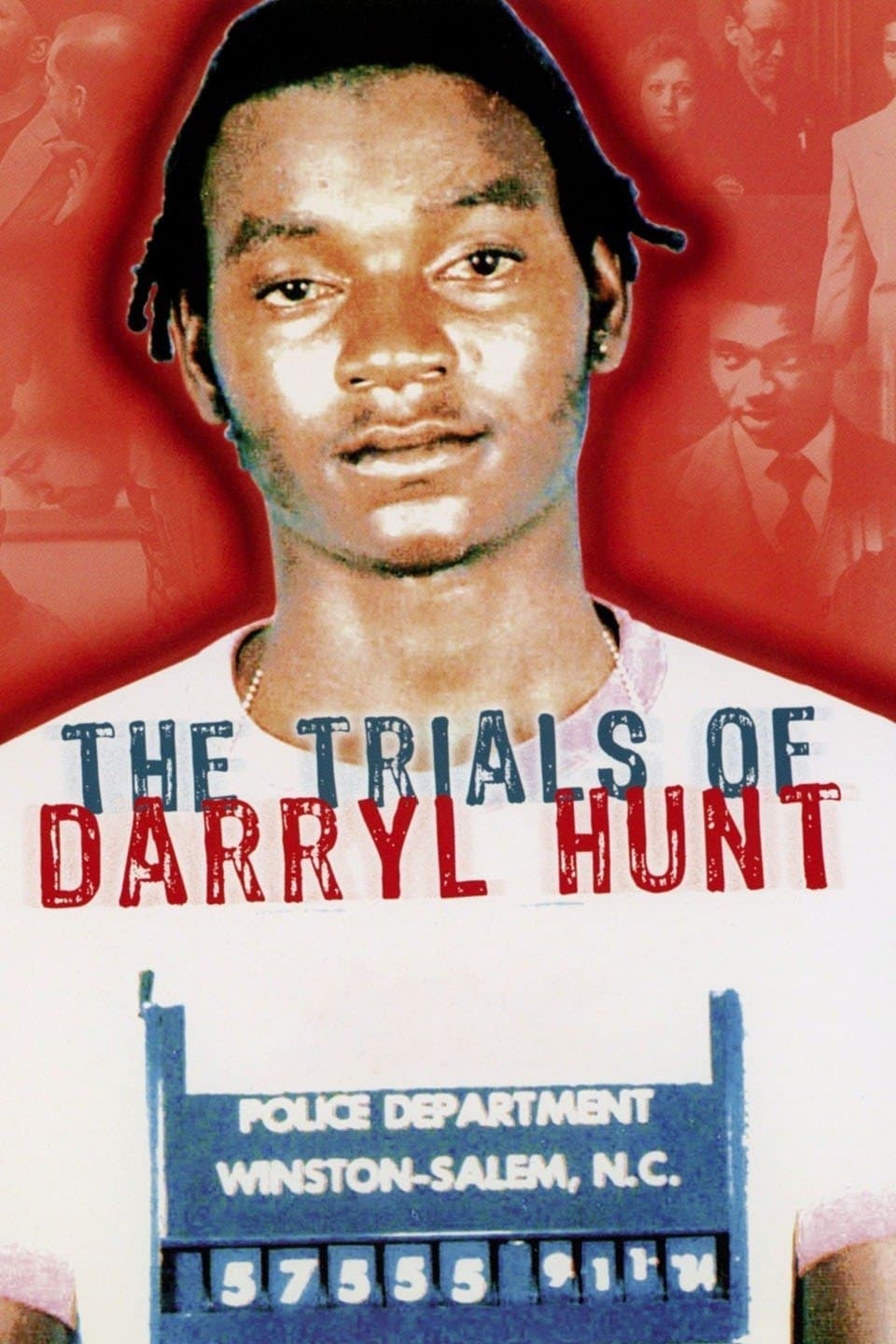 The Trials of Darryl Hunt