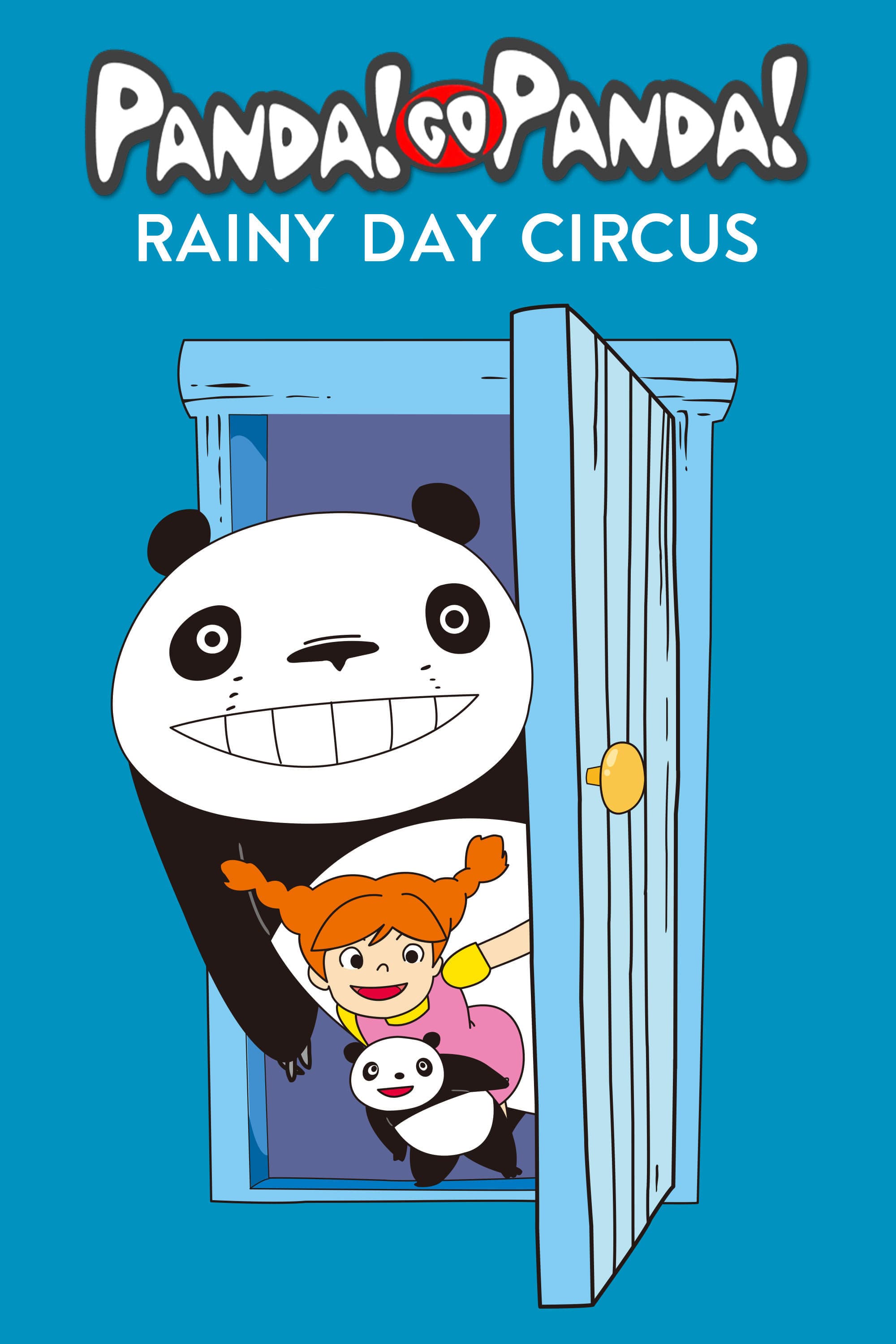 Panda! Go Panda!: Rainy Day Circus