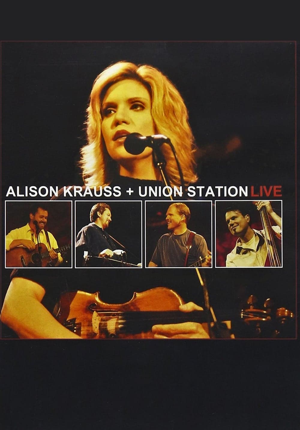 Alison Krauss and Union Station Live