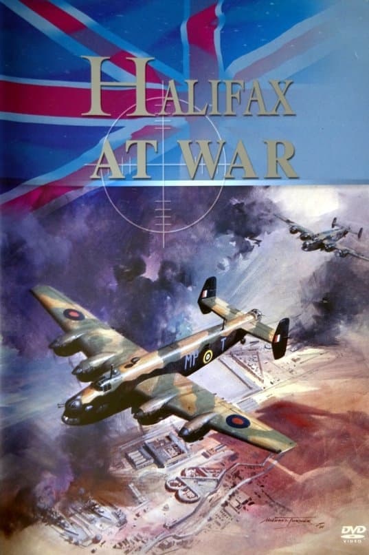 Halifax At War: Story of a Bomber