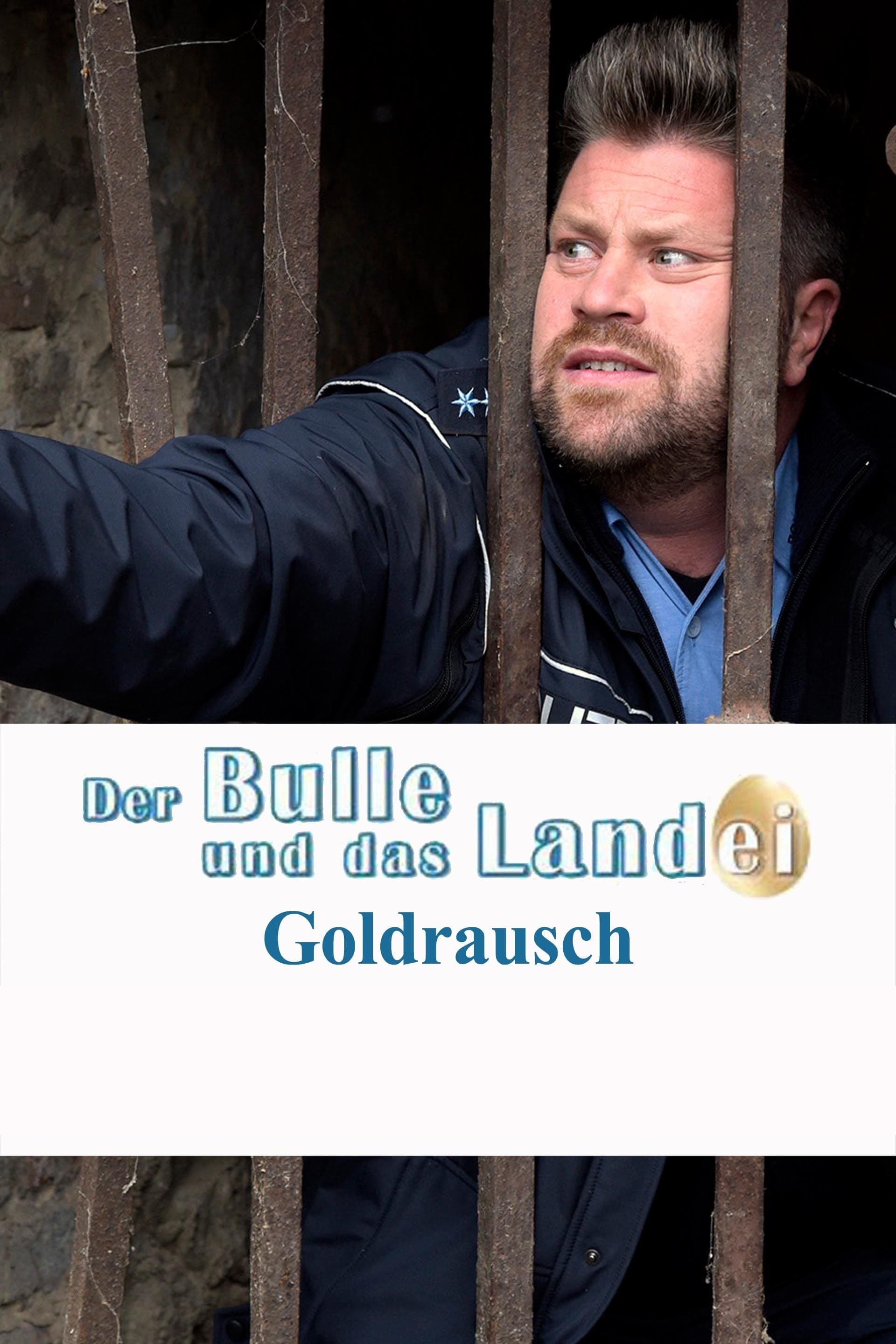 Der Bulle und das Landei - Goldrausch