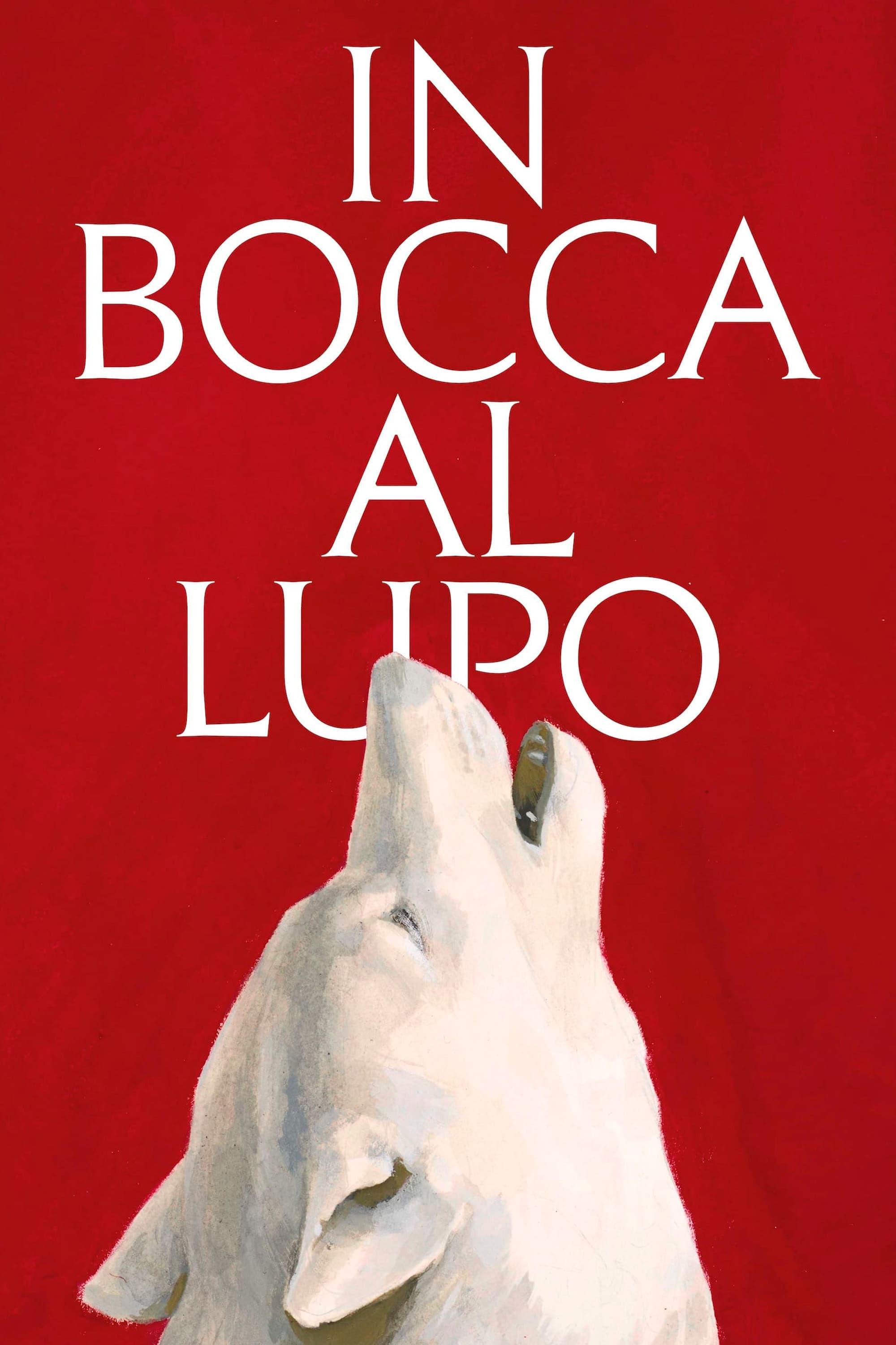 In Bocca Al Lupo