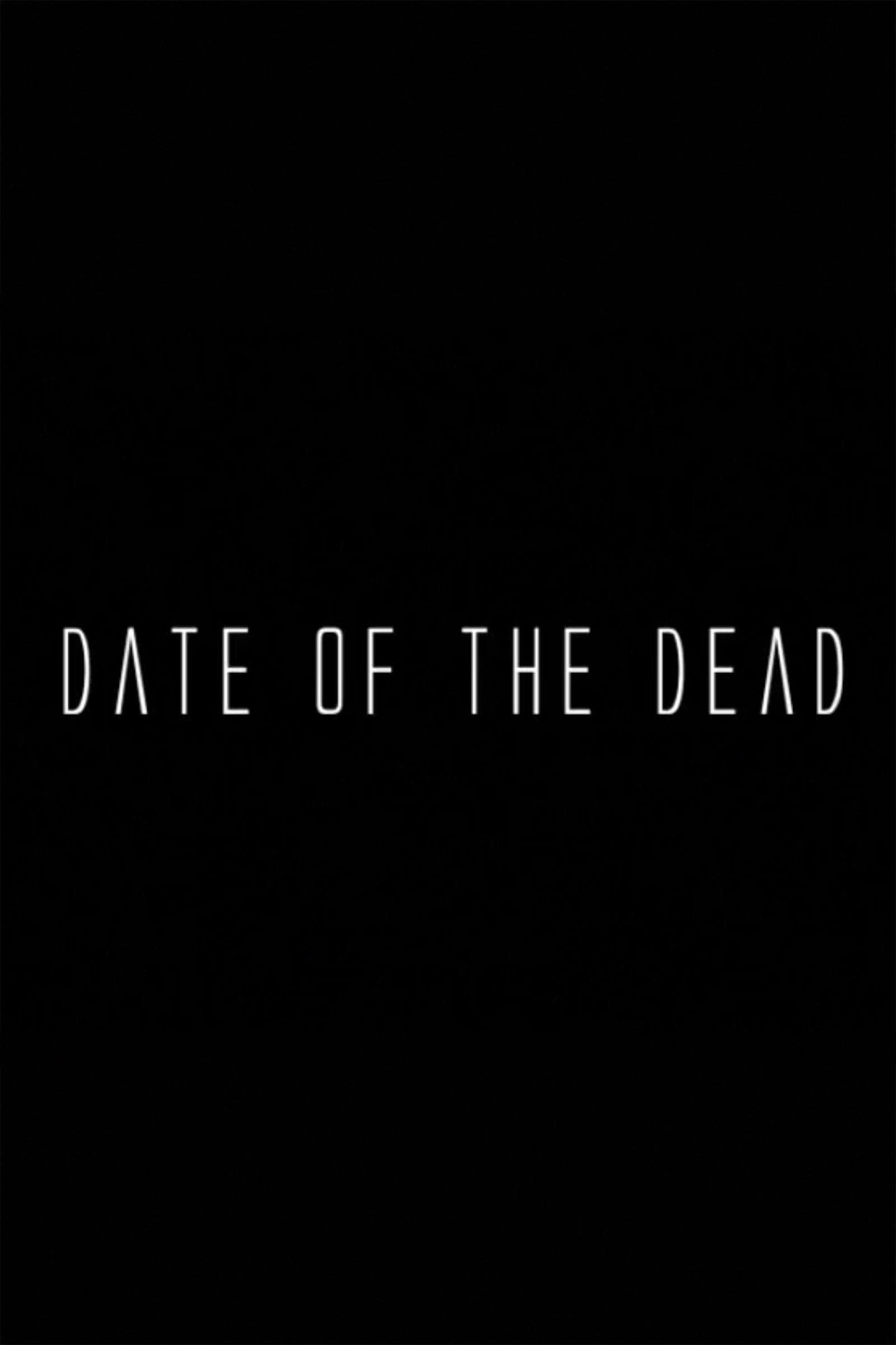 Date of the Dead