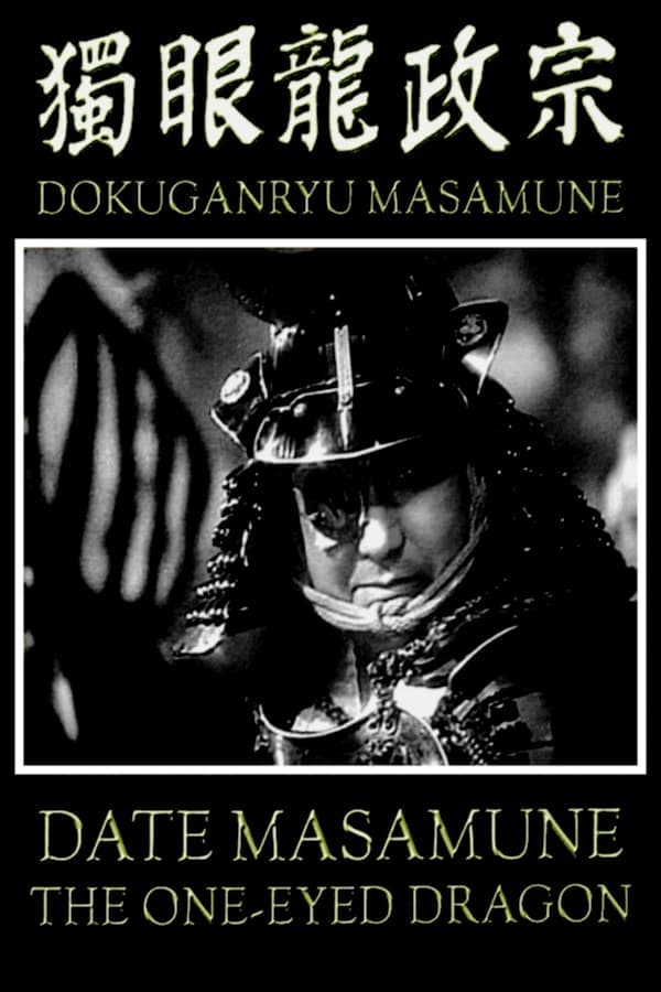 Date Masamune the One-Eyed Dragon